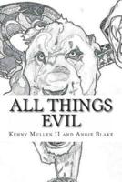 All Things Evil