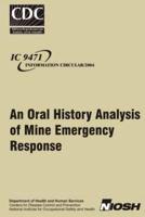 An Oral History Analysis of Mine Emergency Response