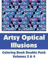 Artsy Optical Illusions Coloring Book Double Pack (Volumes 3 & 4)