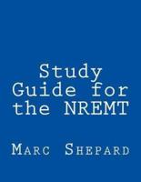 Study Guide for the Nremt