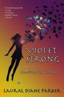 Violet Strong and the Happiness Thieves
