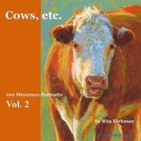 Cows, Etc. - Vol. 2