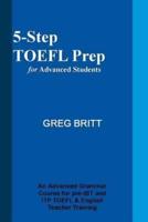 5-Step TOEFL Prep for Advanced Students