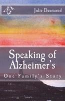 Speaking of Alzheimer's