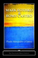 Mark Rothko and Romy Castro
