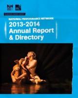 National Performance Network 2013-2014 Annual Report & Directory