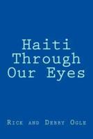 Haiti Through Our Eyes