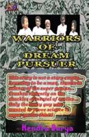 Warriors of Dream Pursuer