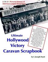 Ultimate Hollywood Victory Caravan Scrapbook