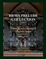 Hymn Prelude Collection Vol. 3