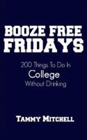Booze Free Fridays