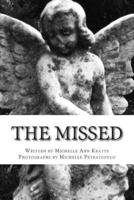 The Missed