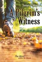 A Pilgrim's Witness