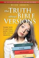 The Truth About Bible Versions