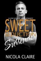 Sweet Seduction Surrender (Sweet Seduction, Book 4)