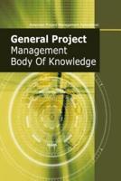 General Project Management Body of Knowledge