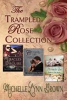 The Trampled Rose Collection