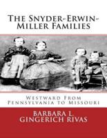 The Snyder-Erwin-Miller Families