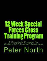 12 Week Special Forces Cross Training Program