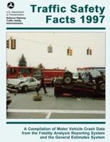 Traffic Safety Facts 1997