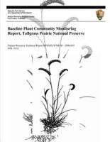 Baseline Plant Community Monitoring Report, Tallgrass Prairie National Preserve