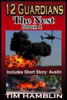 12 Guardians - The Nest - Book 4 (Plus Austin)