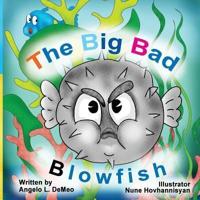 Big Bad Blowfish