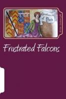Frustrated Falcons