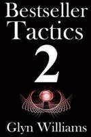Bestseller Tactics 2