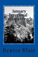 January Devotional - Expect a Miracle