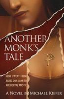 Another Monk's Tale
