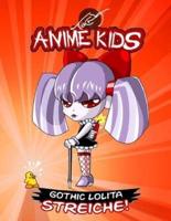 Anime Kids Gothic Lolita Streiche!