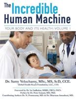 The Incredible Human Machine, Volume 1