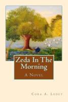 Zeda in the Morning