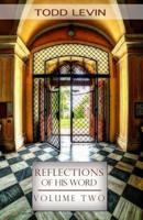 Reflections of His Word - Volume Two