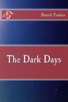 The Dark Days