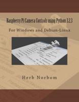 Raspberry Pi Camera Controls Using Python 3.2.3
