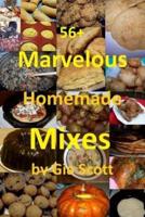 56+ Marvelous Homemade Mixes