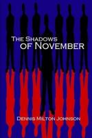 The Shadows of November