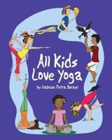 All Kids Love Yoga