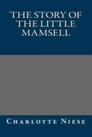 The Story of the Little Mamsell