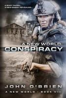 A New World: Conspiracy