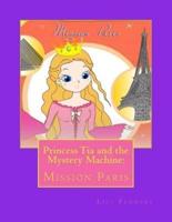 Princess Tia and the Mystery Machine