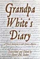 Grandpa White's Diary
