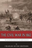 The Civil War in 1862