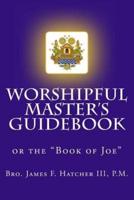 Worshipful Master's Guidebook