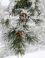 A Classical Guitar Christmas