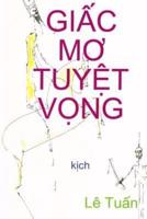 Giac Mo Tuyet Vong