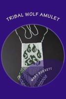 Tribal Wolf Amulet