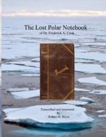 The Lost Polar Notebook of Dr. Frederick A. Cook